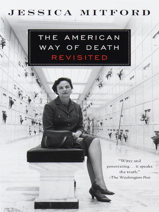 Title details for The American Way of Death Revisited by Jessica Mitford - Wait list